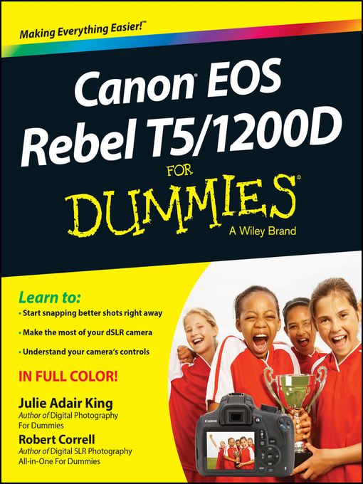 Title details for Canon EOS Rebel T5/1200D For Dummies by Julie Adair King - Available